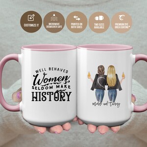 Gifts for Mom Aunt Grandma Personalized Coffee Cup Mother's Day Gift for Stepmom Well Behaved Women Seldom Make History S1319