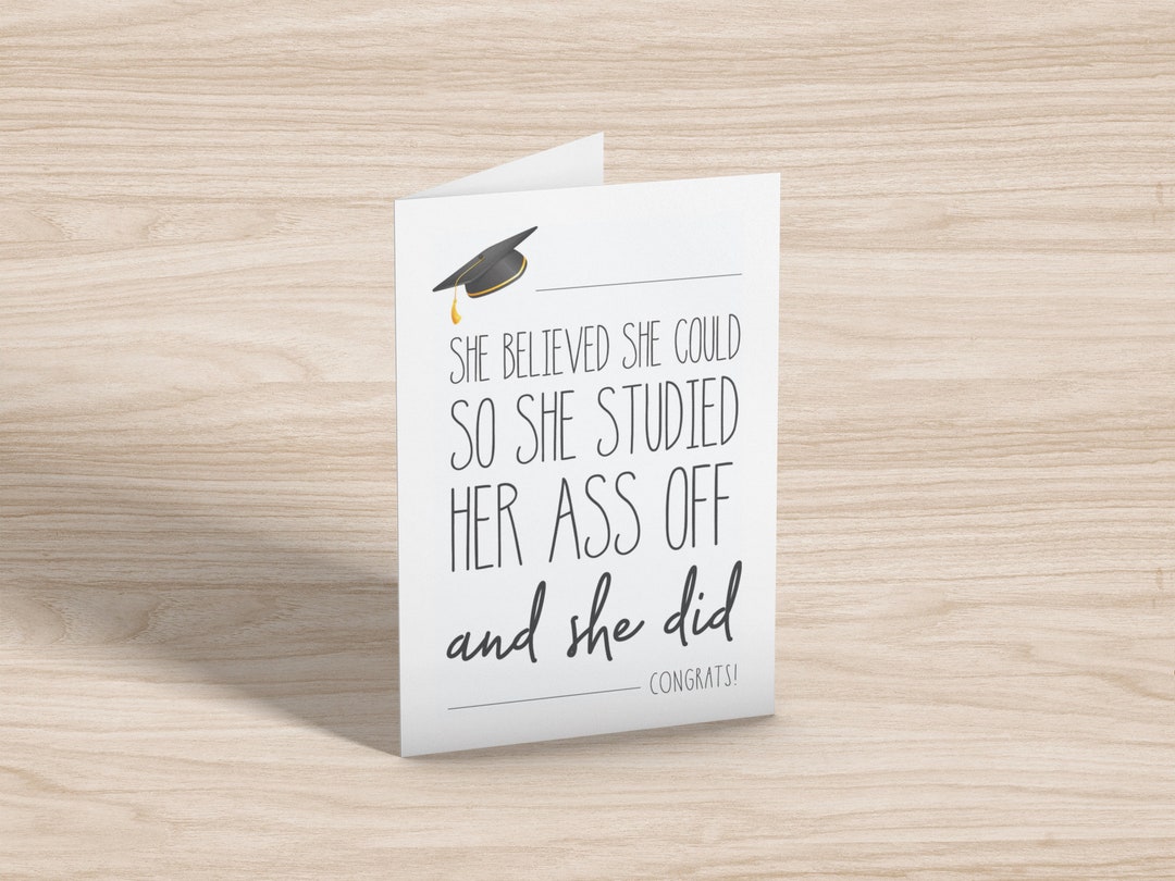 Graduation Card for Her: She Believed She Could and She Did