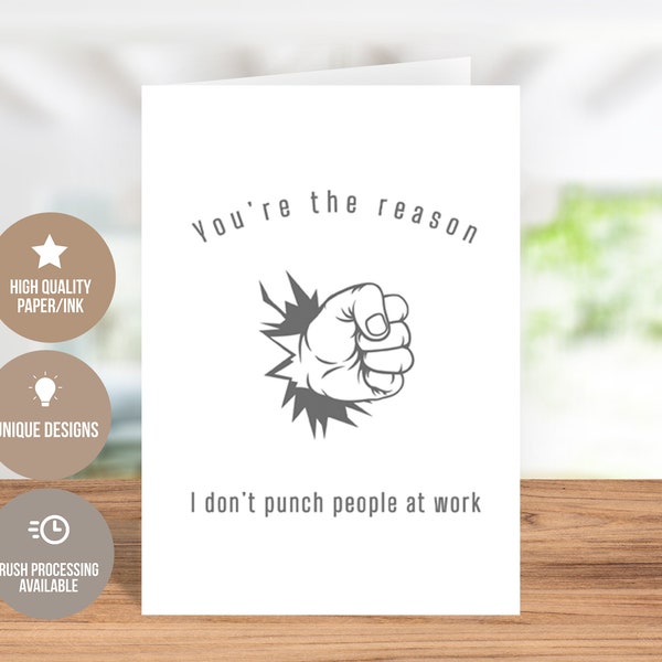 Coworker Appreciation Greeting Card: You're The Reason I Don't Punch People at Work, Funny Workplace Greeting Card, Card for  Coworker