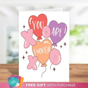 Fun &quot;You Are Enough&quot; Balloons Handmade Valentine’s Day Card - Card For Boyfriend, Card For Girlfriend, Card For Him, Card For Her, Unique