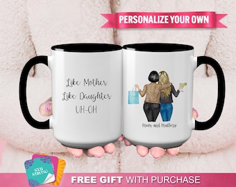 Customized "Like Mother Like Daughter UH-OH" Mug - Gift For Mom From Daughter, Mom Appreciation Mug, Custom Mother Daughter Gift, Mom Gift