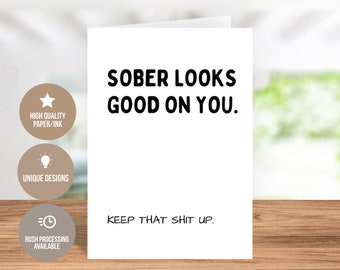 Sober Looks Good on You: Keep That Sh*t Up! Encouraging Greeting Card, Sobriety Journey  Greeting Card, Recovery Milestone Greeting Card