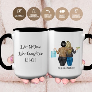 Mother Daughter Mug, Like Mother Like Daughter UH-OH Mug, Gift For Mom From Daughter, Mom Appreciation Mug, Custom Mother Daughter Gift Mug