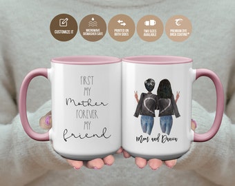 Mom Valentines Gift from Daughter Custom Gifts for Mom Personalized Mom Mug Customizable Portrait First My Mother Forever My Friend S1278