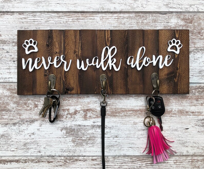 Dog leash holder key hanger key holder Never walk alone Etsy