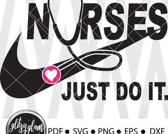 Nurse's Just Do It Svg, Nurse, Silhouette, Cricut, Cut Files