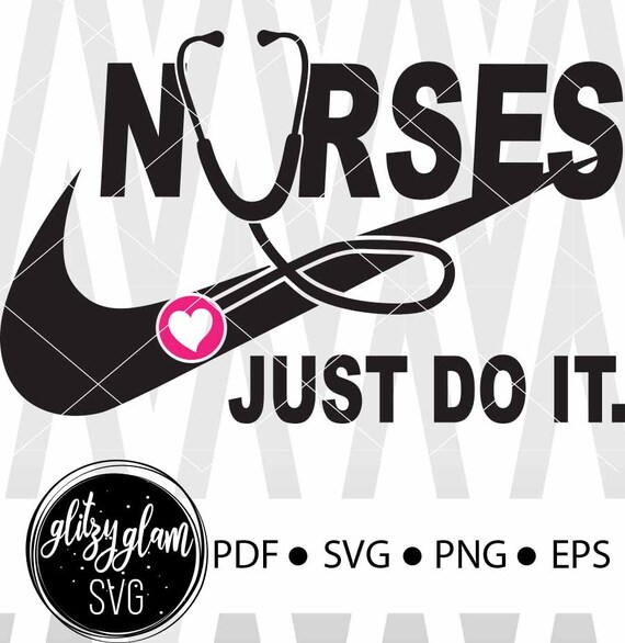 Download Nurse Just Do It Svg Nurse Silhouette Cricut Cut Files | Etsy