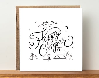 You Make me a Happy Camper Card - love and outdoor card - outdoor adventure card - camper card - travel card - outdoor love card - camping