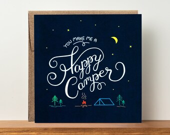 You Make me a Happy Camper Card - love and outdoor card - outdoor adventure card - camper card - travel card - outdoor love card - camping