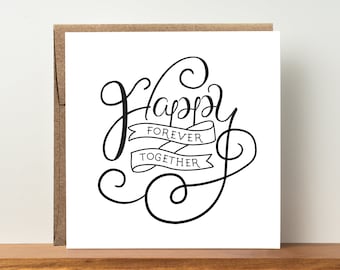 Happy Forever Together - Wedding Card for Couple - Engagement Card - card for groom - card for bride - anniversary love card - wedding card