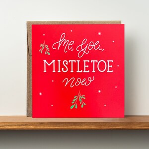Me, You, Mistletoe Now Card- tarjeta de Navidad divertida - Tarjeta de amor de Navidad - Muérdago - Tarjeta de vacaciones de amor - Tarjeta de Navidad romántica - tarjeta de santa