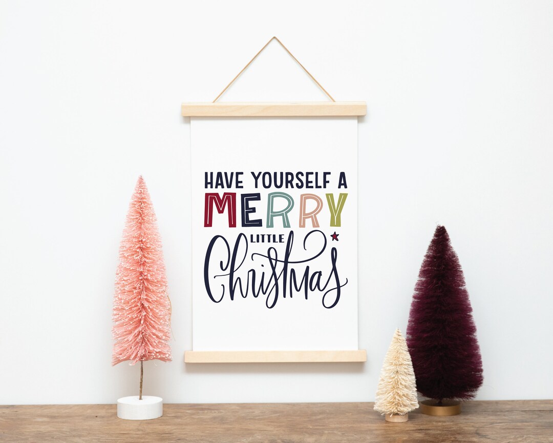 Have Yourself A Merry Little Christmas Sign, Modern Christmas Decor