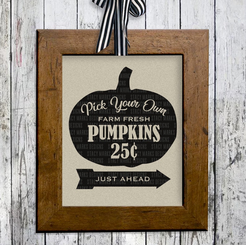 Instant Download svg, eps, png, jpeg, dxf Pick Your Own Farm Fresh Pumpkins
