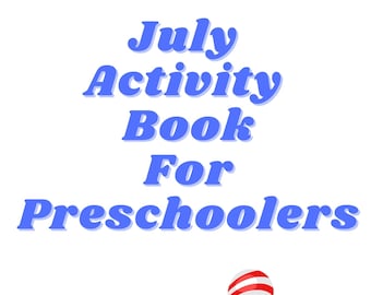 July Activity Book for Preschoolers