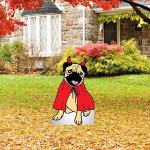 Hand Painted Pug devil dog yard art/ wooden yard art/ Horror movie yard art/ Devil decoration/ scary clown/ dog yard art/ dog Halloween