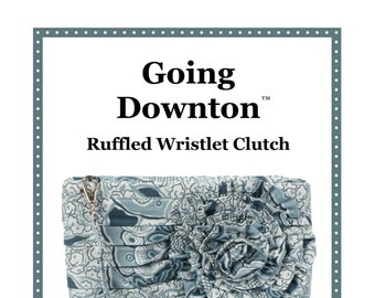 By Annie Pattern-Going Downton- Ruffled Clutch Wristlet Sewing Pattern- PBA221