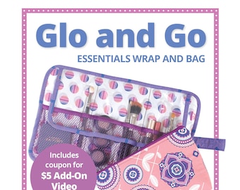 By Annie Pattern- Glo and Go- Makeup Wrap and Zippered Bag Sewing Pattern- Travel Makeup Bag-PBA269
