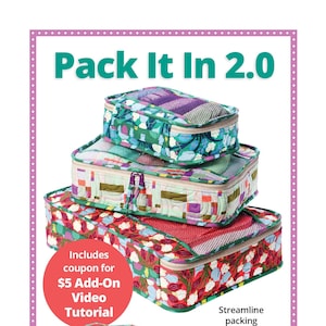May include: A set of five colorful, patterned packing cubes with mesh windows and double-slide zippers. The cubes are stacked on top of each other and are labeled "Pack It In 2.0". The text "Includes coupon for $5 Add-On Video Tutorial" is also visible.