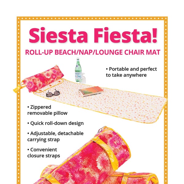 By Annie Pattern- Siesta Fiesta!-  Roll Up Mat Sewing Pattern- Lounge Chair Cover-Adult/Child Size Beach Pool Picnic Mat-  PBA265