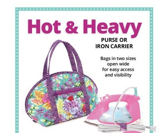 By Annie Pattern- Hot and Heavy-Iron Carrying Case-Tote Bag Purse-Sewing Pattern- Iron Carrying Case- PBA306