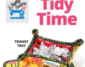 By Annie Pattern-Tidy Time-Jump Starters Includes Soft and Stable-Mini Mat-Trinket Tray-Sewing Pattern-PBA311-JS