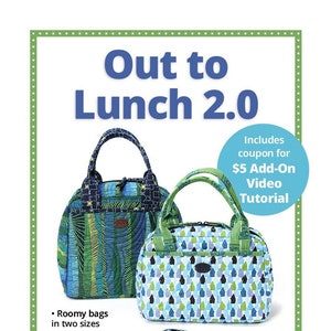 May include: A sewing pattern for a lunch bag, called "Out to Lunch 2.0", with a coupon for a $5 video tutorial. The pattern includes three different sizes of bags, all with a colorful, geometric print. The bags have zippered pockets and are designed to be roomy and easy to access.