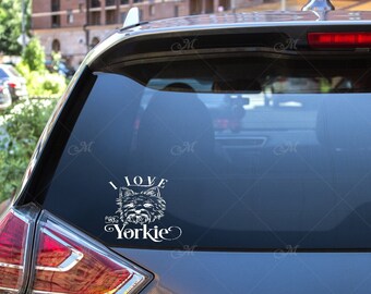 I love my yorkie-- permanent vinyl car window sticker-- Yorkie decal