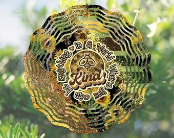 Bee Kind Garden Metal Wind Spinner- Honey Beehive Yard Art-In a World Where You Can Be Anything Bee Kind