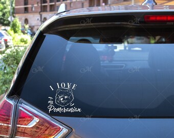 I love my pomeranian-- permanent vinyl car window sticker-- pomeranian decal