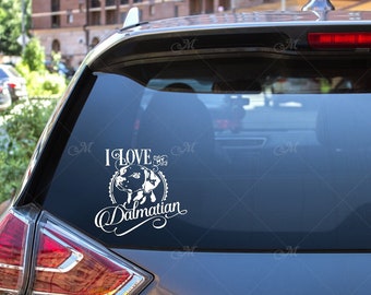 I love my dalmatian-- permanent vinyl car window sticker-- Dalmatian decal