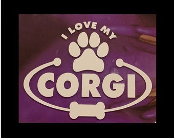 I love my corgi -- Vinyl car window sticker--Corgi dog car decal