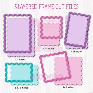 May include: Five layered frame cut files in different sizes. The frames are pink, purple, and teal with a wavy edge. The sizes are 4 x 4 inches, 4 x 6 inches, 5 x 7 inches, 5 x 3.5 inches, and 5 x 5 inches.