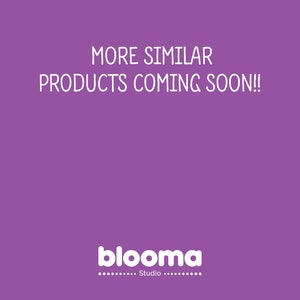 May include: Purple background with white text that reads "MORE SIMILAR PRODUCTS COMING SOON!!" and the text "blooma Studio" in white with a series of dots before and after the word "Studio".