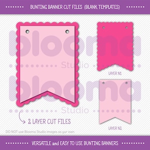May include: Two-layer printable bunting banner cut files. The top layer is pink with a scalloped edge. The bottom layer is a light pink with a pointed bottom. The text "2 LAYER CUT FILES" is visible on the image.