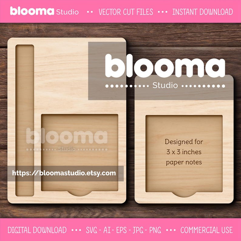 May include: Two wooden frames with cutouts, one designed for 3 x 3 inch paper notes. The frames have the text "blooma Studio" and "https://bloomastudio.etsy.com". The image also includes the text "VECTOR CUT FILES" and "DIGITAL DOWNLOAD".