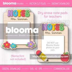 May include: Two wooden dry erase note pads for teachers. The pads feature colourful "NOTES" lettering, the name "Mrs. Sammon", and floral and school-themed embellishments. The image includes the text "blooma Studio" and "Dry erase note pads for teachers".
