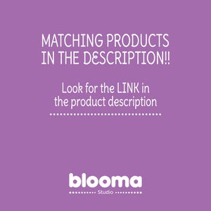 Pode incluir: Fundo roxo com texto branco que diz "MATCHING PRODUCTS IN THE DESCRIPTION!! Look for the LINK in the product description blooma Studio".