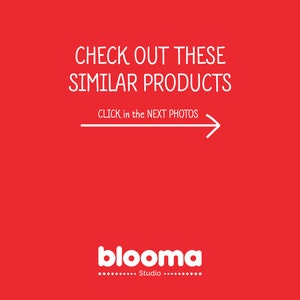 Puede incluir: Texto blanco sobre fondo rojo que dice "CHECK OUT THESE SIMILAR PRODUCTS CLICK in the NEXT PHOTOS" con una flecha blanca apuntando hacia la derecha. Debajo del texto est&aacute; el logotipo "blooma Studio" en blanco.