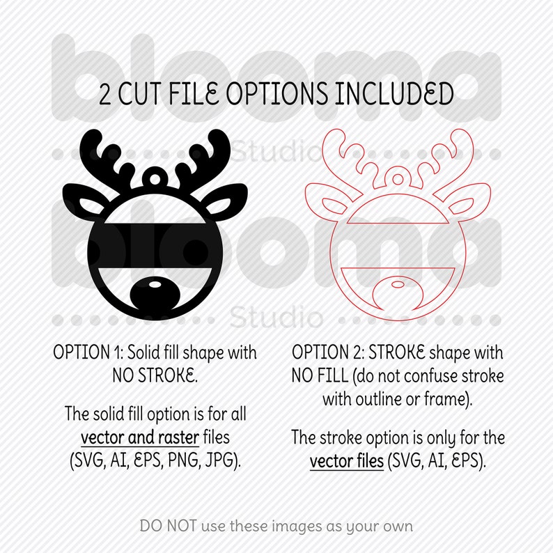 May include: Two cut file options for a reindeer head design. The first option is a solid black fill with no stroke. The second option is a red outline with no fill. The text below the images explains that the solid fill option is for all vector and raster files, while the stroke option is only for vector files.
