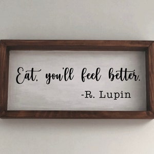 Eat, You’ll Feel Better Sign