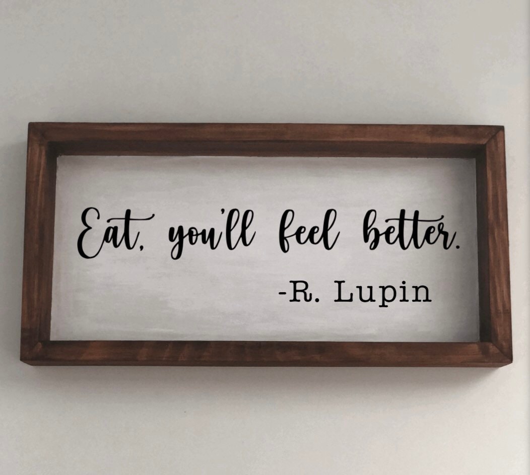 Eat, You’ll Feel Better Sign