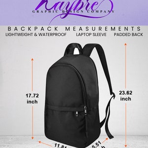 May include: Black backpack with measurements: 17.72 inches high, 11.81 inches wide, and 5.51 inches deep. Features include a laptop sleeve and padded back. The backpack is lightweight and waterproof. The text "Kaybre Graphic Design Company" is at the top.