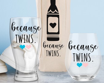 Because Twins Wine and Beer Glass Set, Twin Pregnancy Gift, New Mom Gift, New Dad Gift Set, Stemless Wine Glass, Pilsner Beer Glass