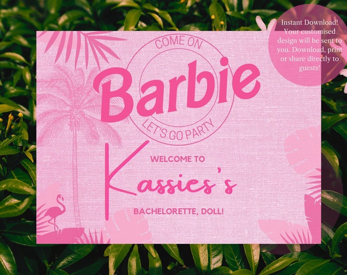 Barbie Themed Party Welcome Sign - Come on Barbie Let's Go Party ...