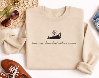 In My Doctorate Era Sweatshirt, PhD Pullover for Women, PhD Student Gift, Promotion Sweatshirt, Grad School Pullover, Dissertation Gift