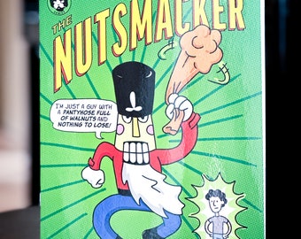 The Nutsmacker- Coming… this holiday season… the hero that we deserve… nutsmacking his way into our hearts!