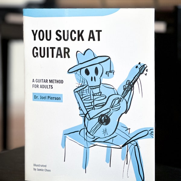 You Suck at Guitar-  a guitar course for beginners, or people who used to play and are so bad they have to start over.