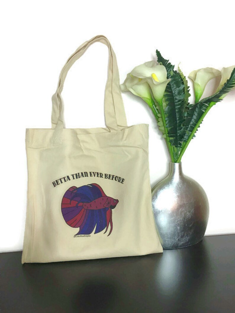 Funny Canvas Tote Bag Betta Than Ever Before image 8