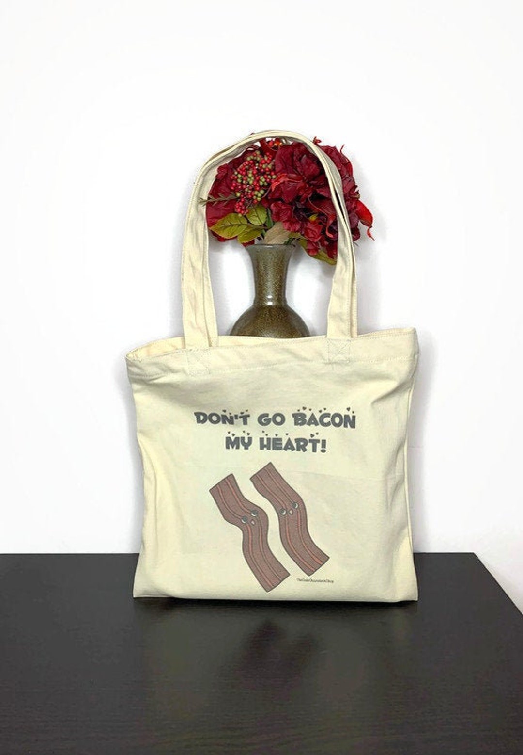 Funny Grocery Shopping Bag Don't Go Bacon My Heart Etsy