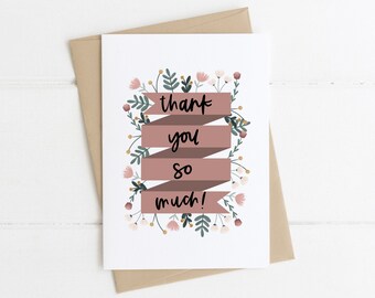 Thank You So Much Floral Greeting Card | Thank You Card | Gratitude Cards | Blank Greeting Card | Thank You Notes | Folded Thank You Cards